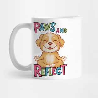 Paws And Reflect Yoga Pose Puppy Design Mug